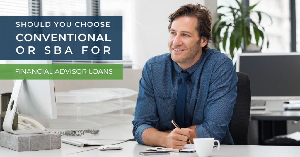 Should You Choose Conventional or SBA for Financial Advisor Loans PPC